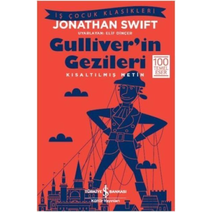 Gulliver’in Gezileri- Kısaltılmış Metin
