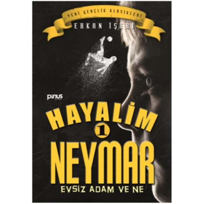 Hayalim Neymar 1 - Evsiz Adam ve Ne