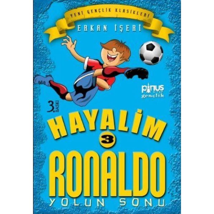 Hayalim Ronaldo 3 - Yolun Sonu