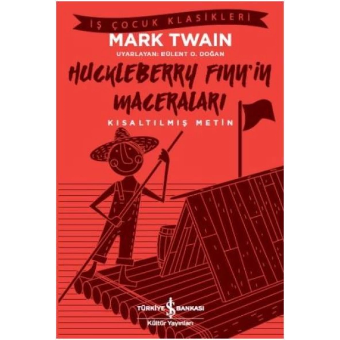 Huckleberry Finn’in Maceraları - Kısaltılmış Metin