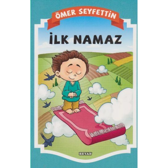 İLK NAMAZ