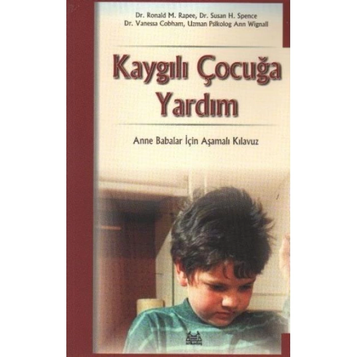 Kaygılı Çocuğa Yardım