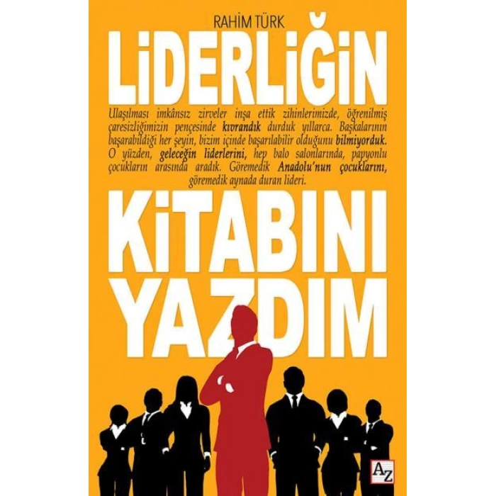 Liderliğin Kitabını Yazdım