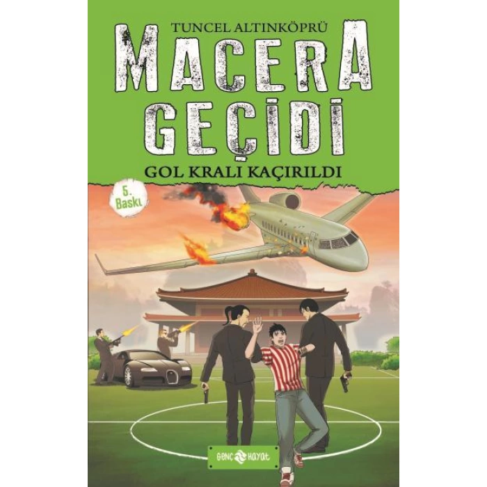 Macera Geçidi-Gol Kralı Kaçırıldı