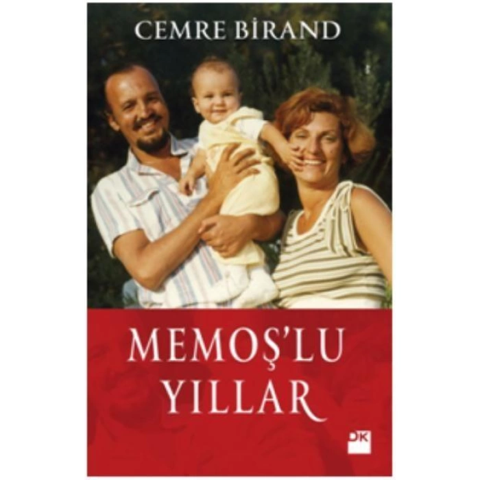 MEMOŞLU YILLAR