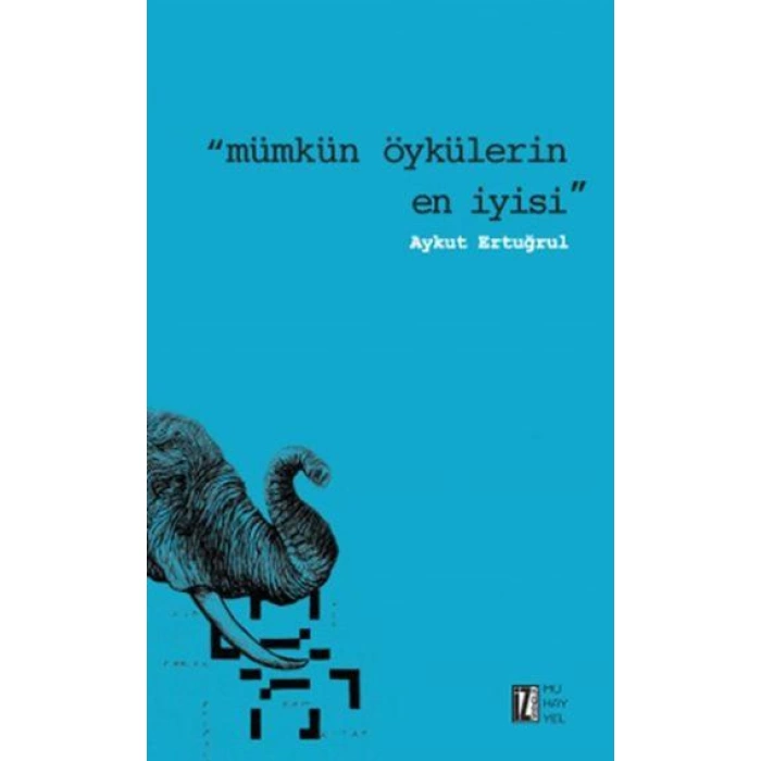 MÜMKÜN ÖYKÜLERİN EN İYİSİ