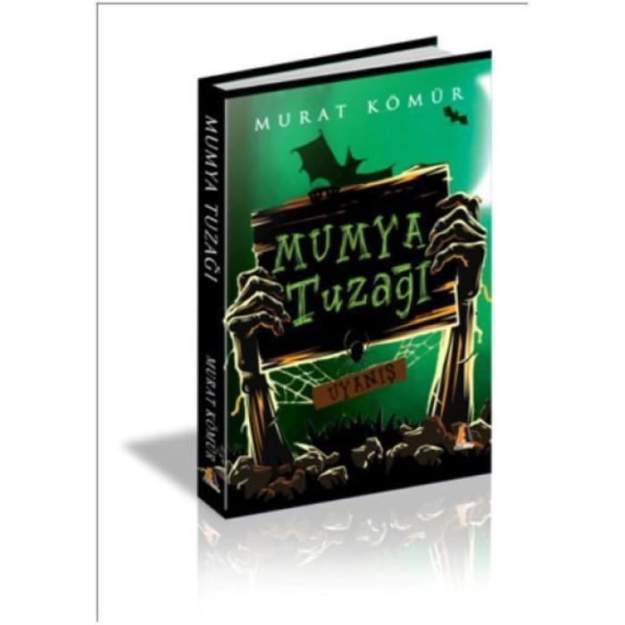 Mumya Tuzağı-Uyanış