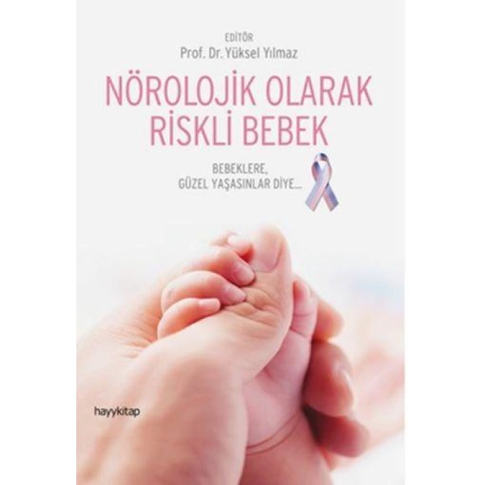 NÖROLOJİK OLARAK RİSKLİ BEBEK