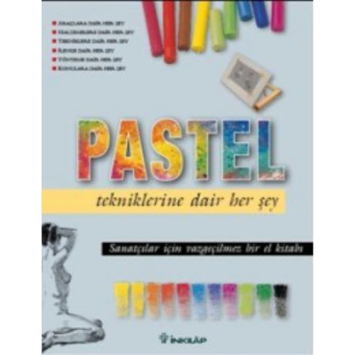 Pastel Boya Tekniklerine Dair Her Şey