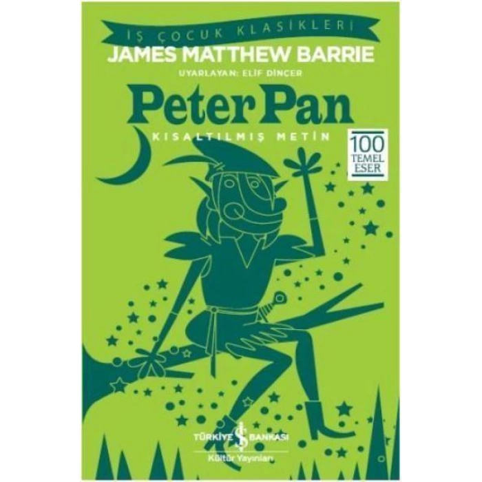 Peter Pan-İş Çocuk Klasikleri