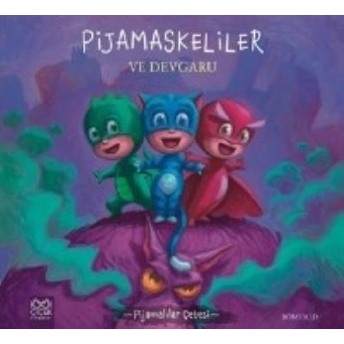 PİJAMASKELİLER VE DEVGARU