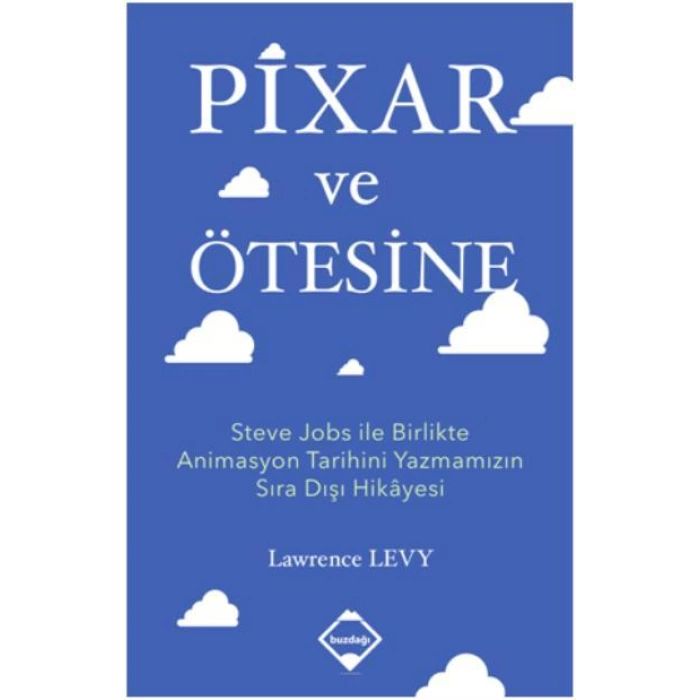 Pixar ve Ötesine