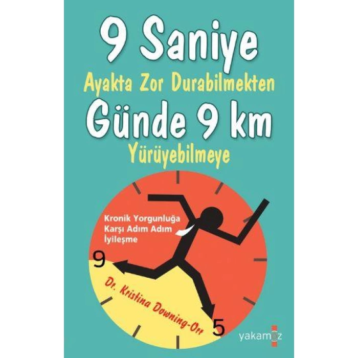 SANİYE AYAKTA ZOR DURABİLMEKTEN GÜÜNDE 9 KG