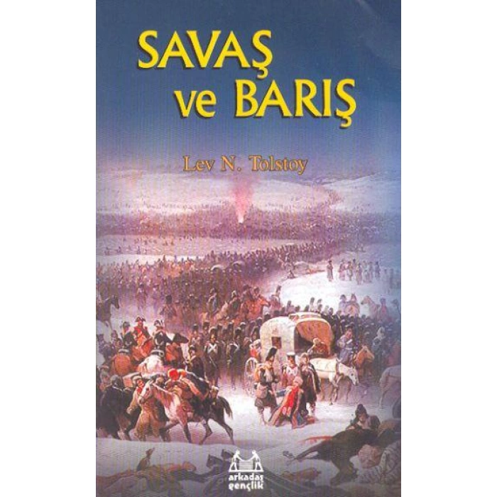 SAVAŞ VE BARIŞ