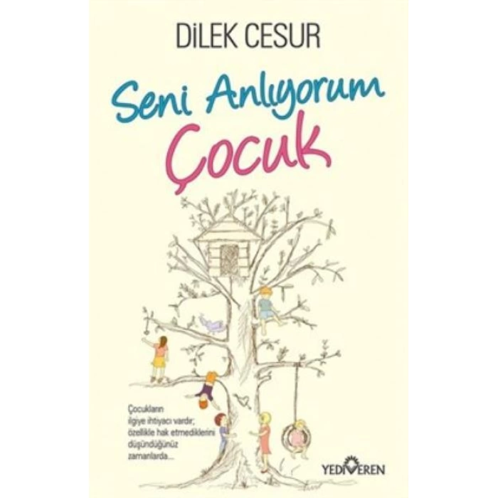 SENİ ANLIYORUM ÇOCUK