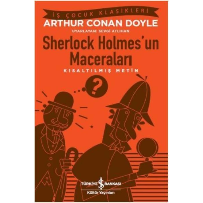 Sherlock Holmes’un Maceraları - Kısaltılmış Metin