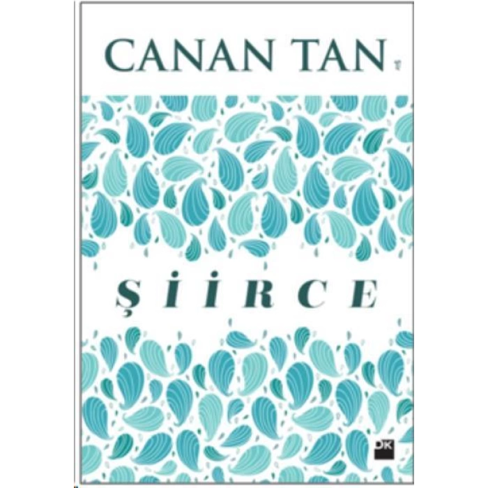 ŞİİRCE  (Canan Tan)