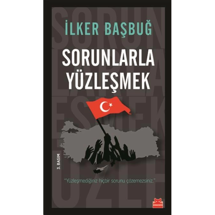 Sorunlarla Yüzleşmek