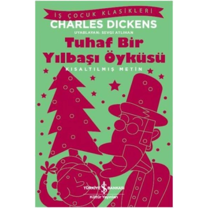 Tuhaf Bir Yılbaşı Öyküsü - Kısaltılmış Metin