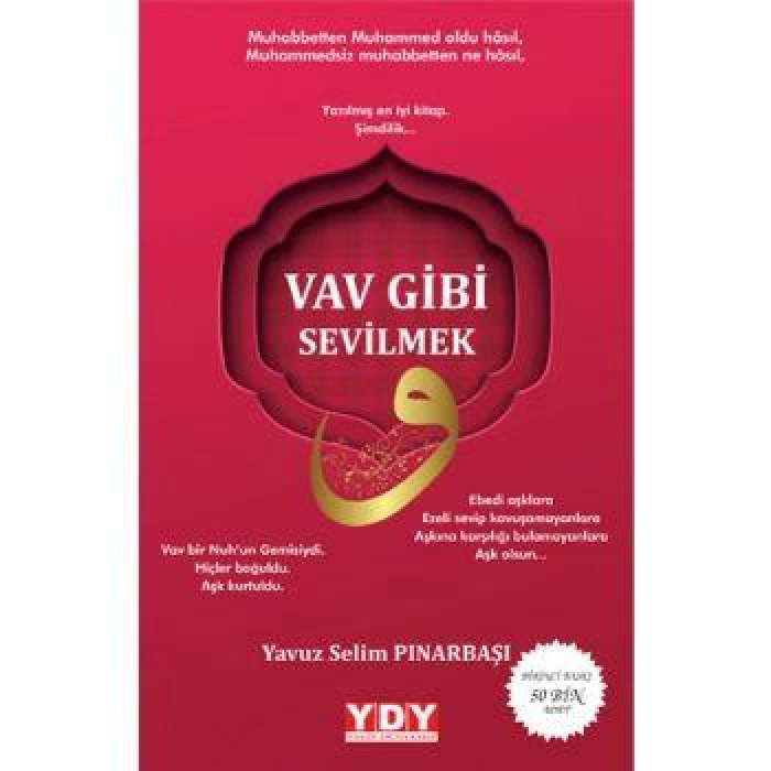 VAV GİBİ SEVİLMEK