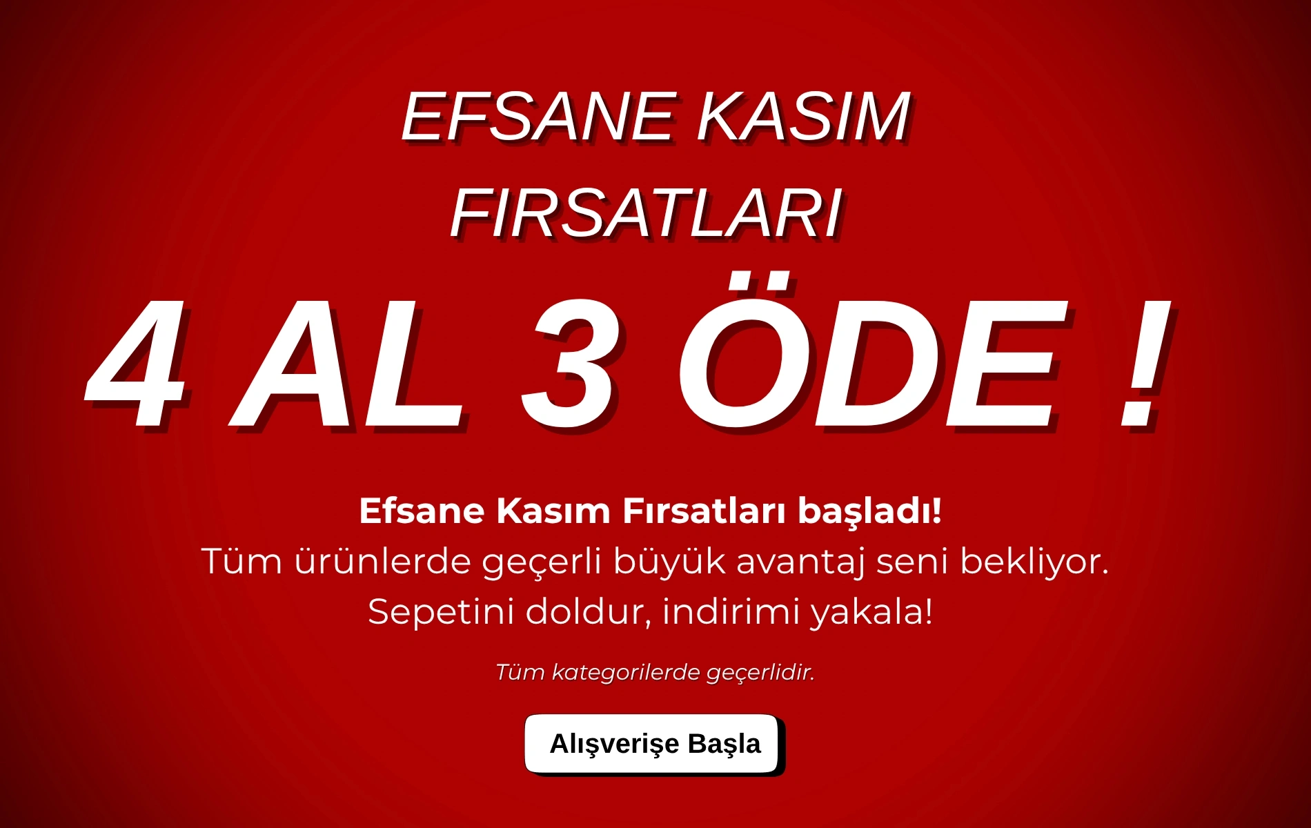 4 AL 3 ÖDE KAMPANYA