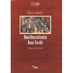 Neoliberalizmin Kısa Tarihi