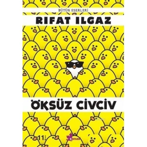 Öksüz Civciv Bütün Eserleri