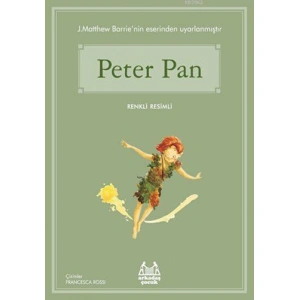 Peter Pan; Gökkuşağı Renkli Resimli Seri