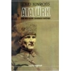 Atatürk; Bir Milletin Yeniden Doğuşu