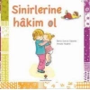 Sinirlerine Hakim Ol; 3+ Yaş