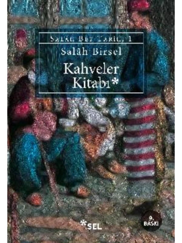 Kahveler Kitabı; Salah Bey Tarihi 1
