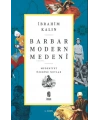 Barbar Modern Medeni; Medeniyet Üzerine Notlar