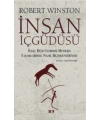 İnsan İçgüdüsü; İlkel Dürtülerimiz Yaşamlarımızı Nasıl Biçimlendiriyor?