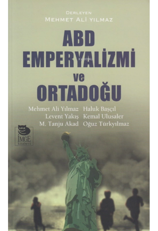 ABD Emperyalizmi ve Ortadoğu