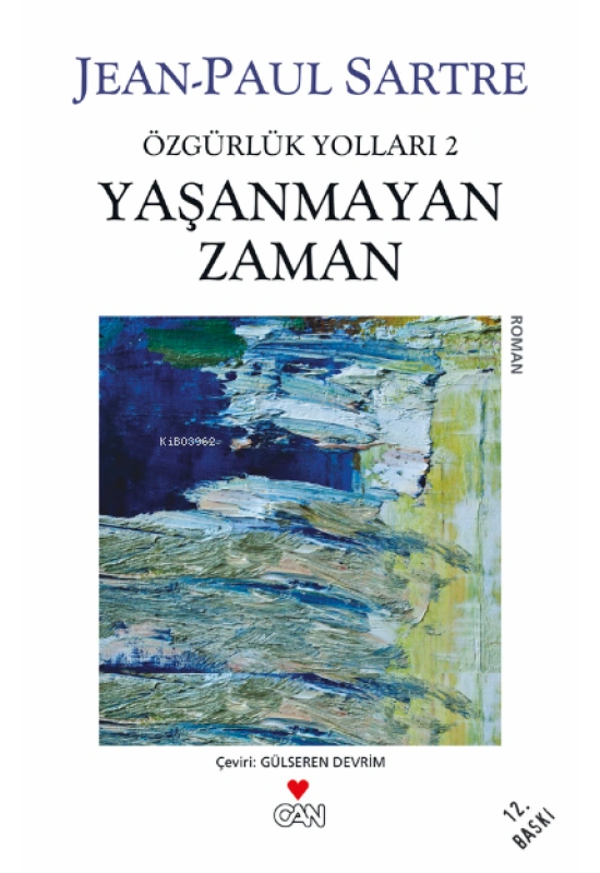 Yaşanmayan Zaman; Özgürlük Yolları 2