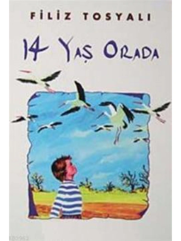 14 Yaş Orada