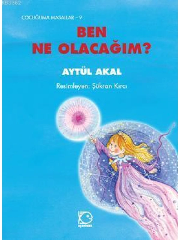 Ben Ne Olacağım ?