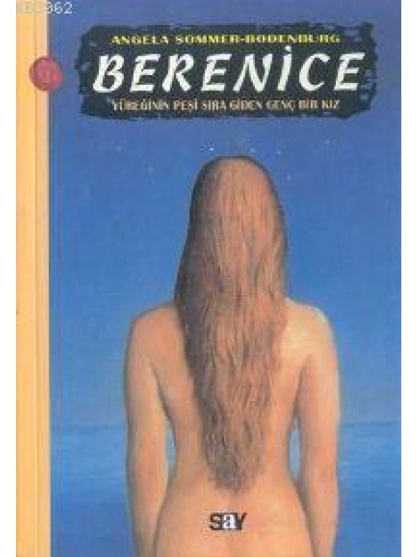Berenice; Yüreğinin Peşi Sıra Giden Genç Bir Kız