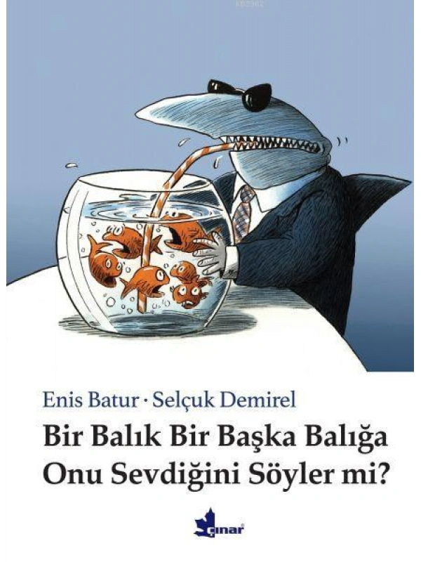 Bir Balık Bir Başka Balığa Onu Sevdiğini Söyler mi?