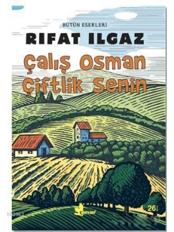 Çalış Osman Çiftlik Senin
