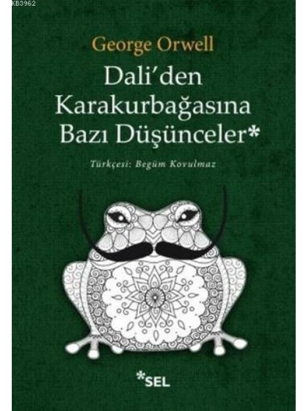 Daliden Karakurbağasına Bazı Düşünceler