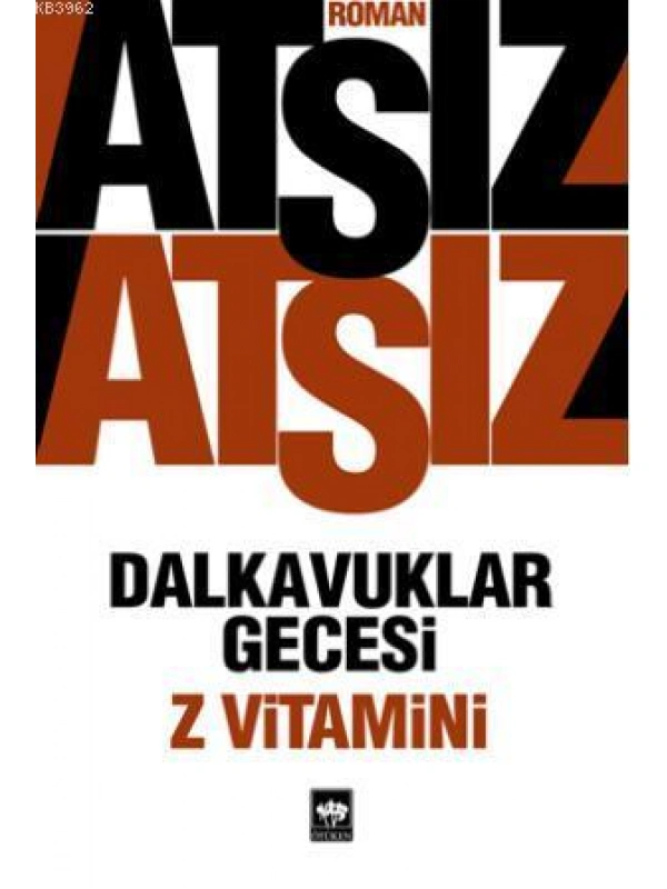 Dalkavuklar Gecesi / Z Vitamini
