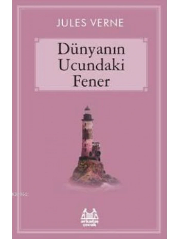 Dünyanın Ucundaki Fener