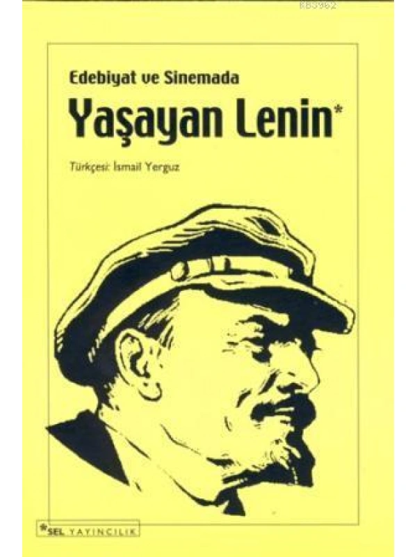Edebiyat ve Sinemada Yaşayan Lenin