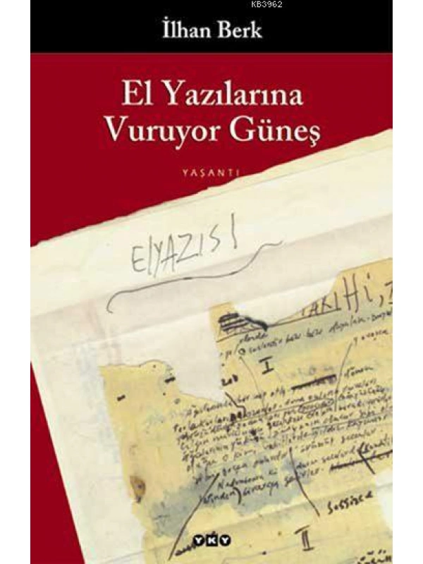 El Yazılarına Vuruyor Güneş