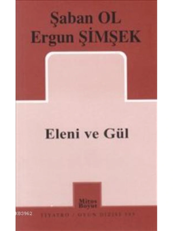 Eleni ve Gül