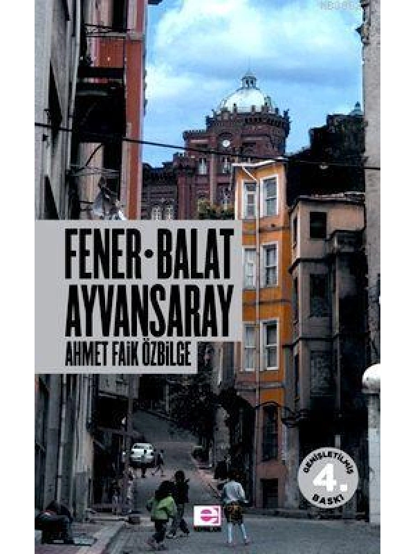 Fener Balat Ayvansaray