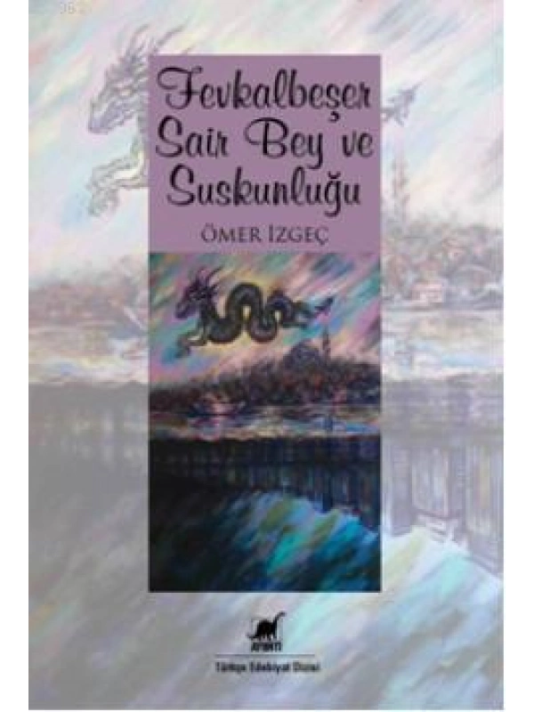 Fevkalbeşer Şair Bey ve Suskunluğu