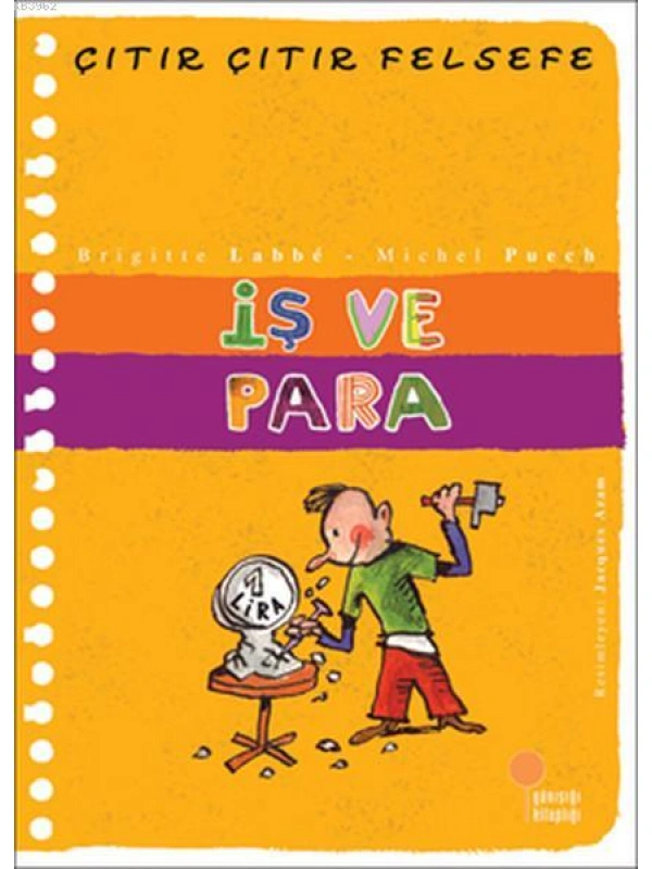 İş ve Para; Çıtır Çıtır Felsefe 8