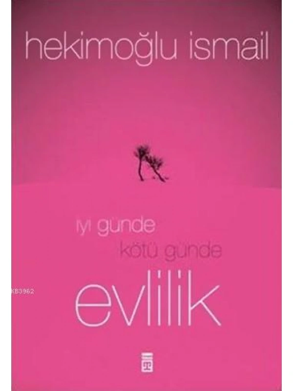 İyi Günde Kötü Günde Evlilik